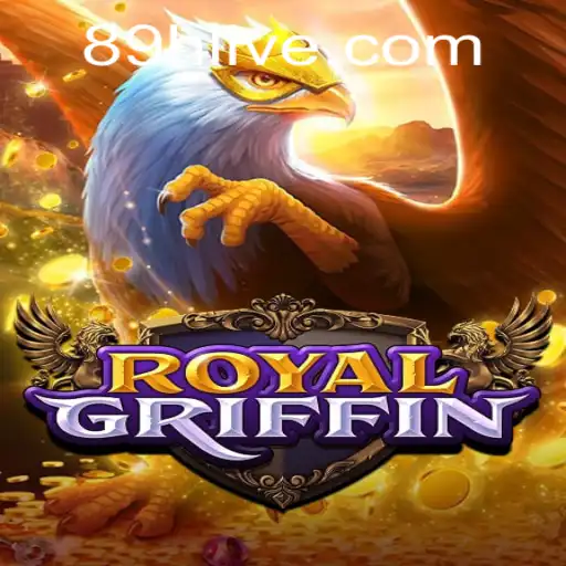 Exploring RoyalGriffin: The Enchanting New Game by 89H.COM
