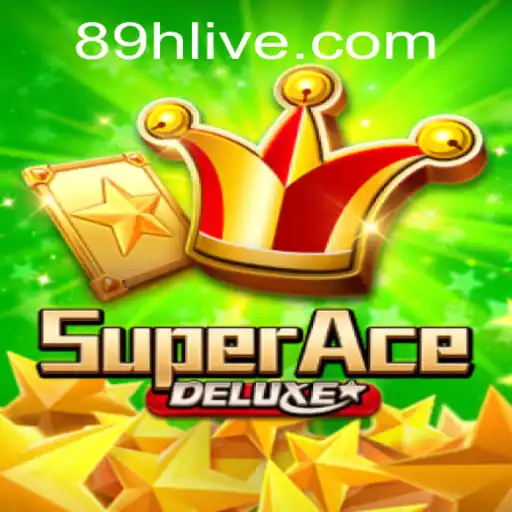 Discover the Thrilling World of SuperAceDeluxe and 89H.COM